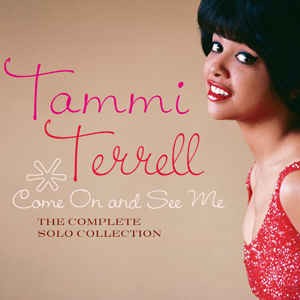 Terrell ,Tammi - Come And See Me:Complete Solo Recordings - Klik op de afbeelding om het venster te sluiten